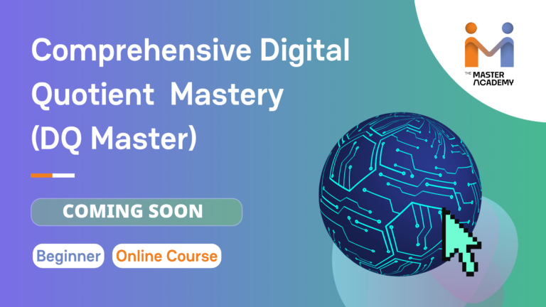 Comprehensive DQ-Digital Quotient Mastery